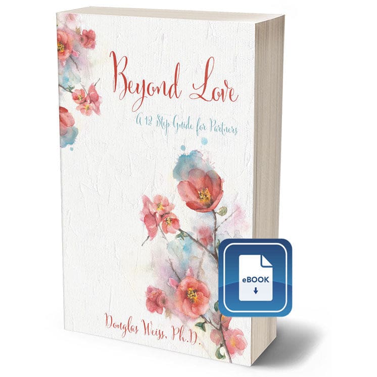 Beyond Love: A 12 Step Guide for Partners eBook - E-books