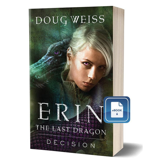 Erin: The Last Dragon - Decision eBook - E-books