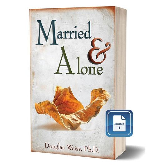 Married & Alone: The eBook - E-books